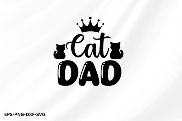 Cat Dad - Cat Vector SVG Review