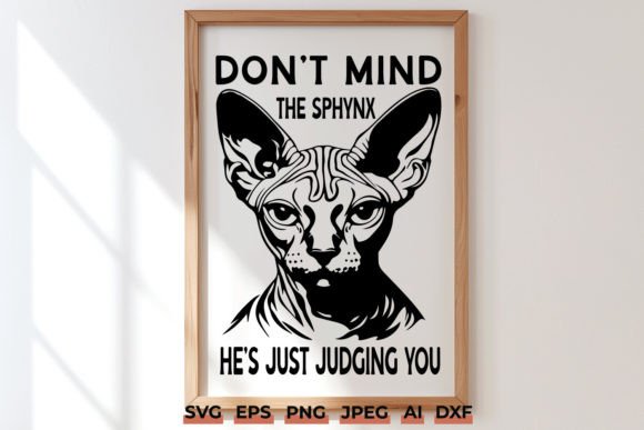 Don t Mind the Sphynx SVG Judging Cat Review